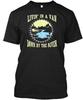 Living In A Van Down By The River T-Shirt Unisex Size S To 4XL