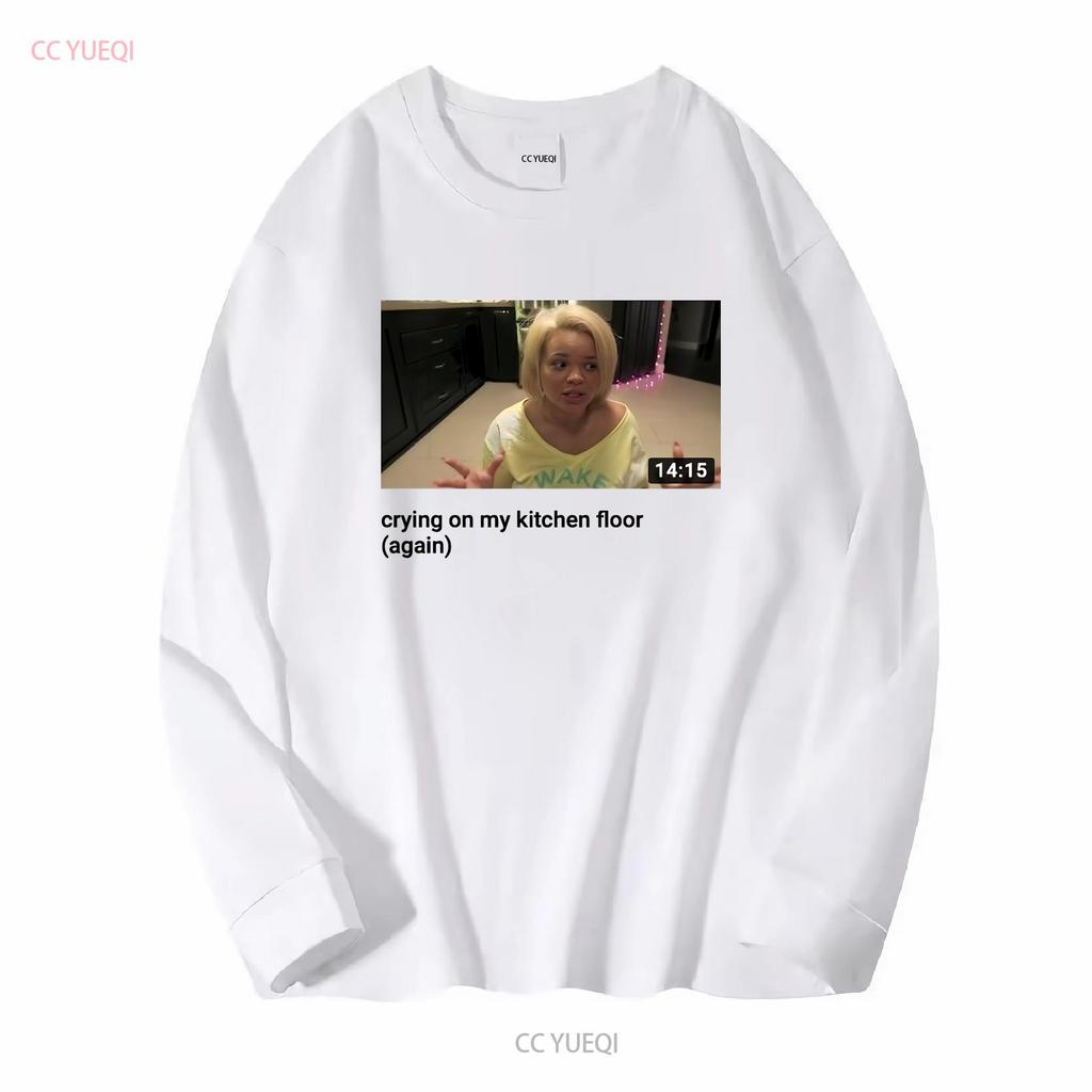 White T shirt iconic Trisha pastas YouTube video crying on kitchen floor long or short sleeves vintage Washed homme Unisex