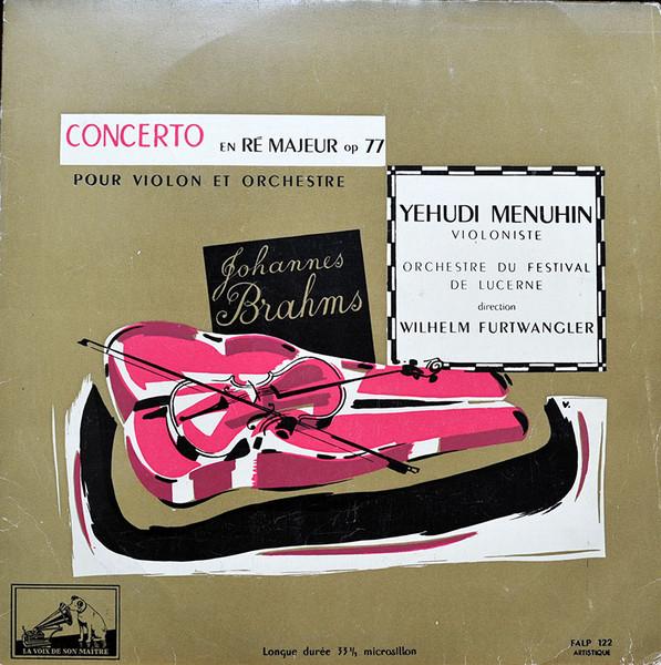 

LP Record JOHANNES BRAHMS YEHUDI MENUHIN O Concerto En R Majeur Op 77 Pour Vi FALP122 La Voix De Son 1952 France Classical Used