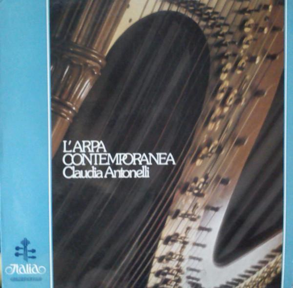 

LP Record CLAUDIA ANTONELLI - L Arpa Contemporanea ITL70072 Italia 1981 Italy Classical Used