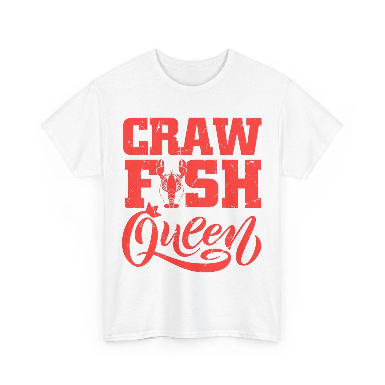 Crawfish Shirt, Crawfish Lovers Crawfish Queen Sea Food Lovers Women Men Shirt L