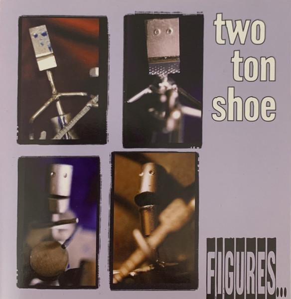 

CD TWO TON SHOE - Figures tts02 L-образная пластинка 1998 США Рок Б/У