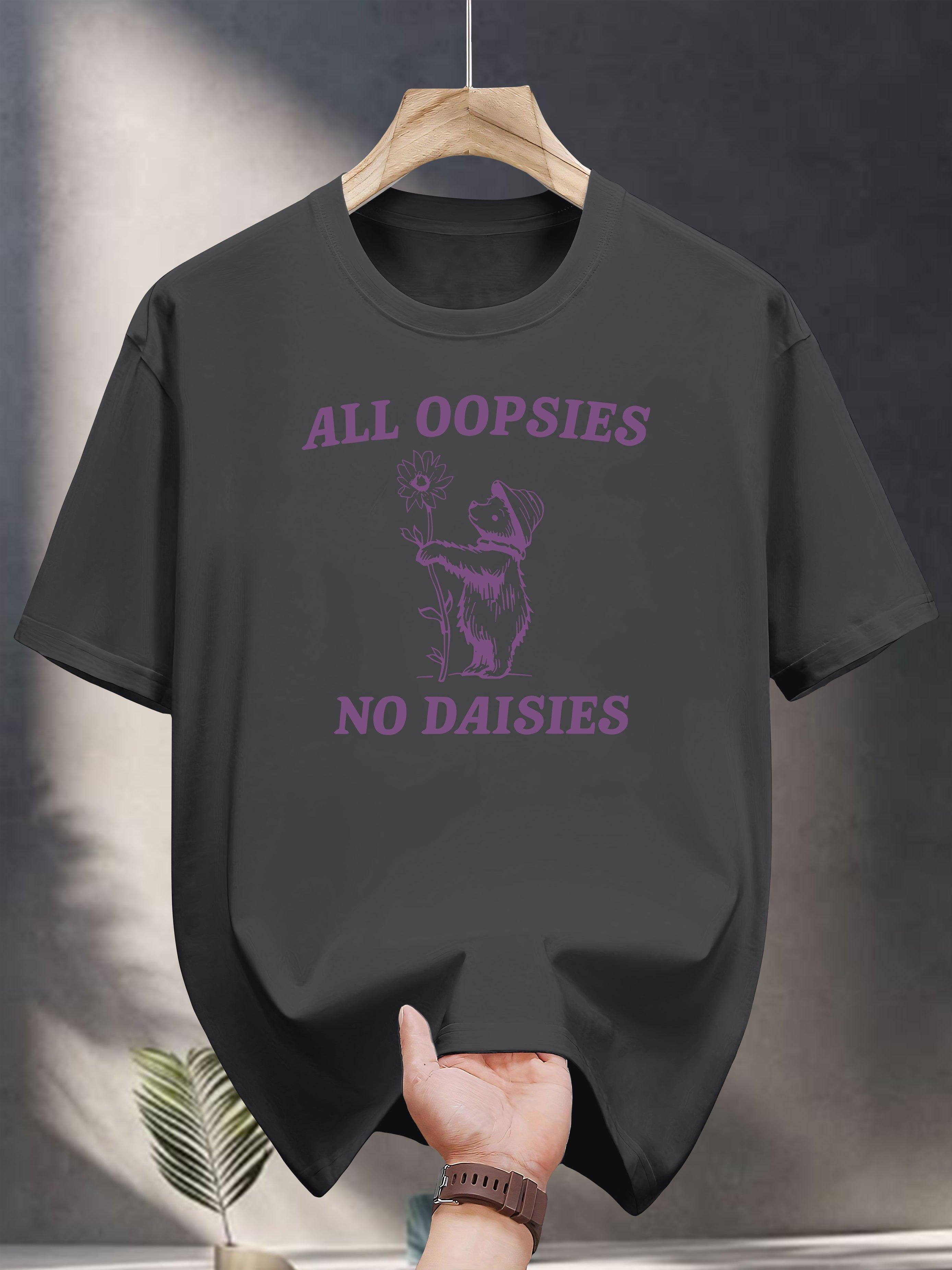 200g 100% Cotton Graphic T-shirt - Black Casual Short Sleeve Tee with All Oopsies No Daisies Print & Floral Design XXXL
