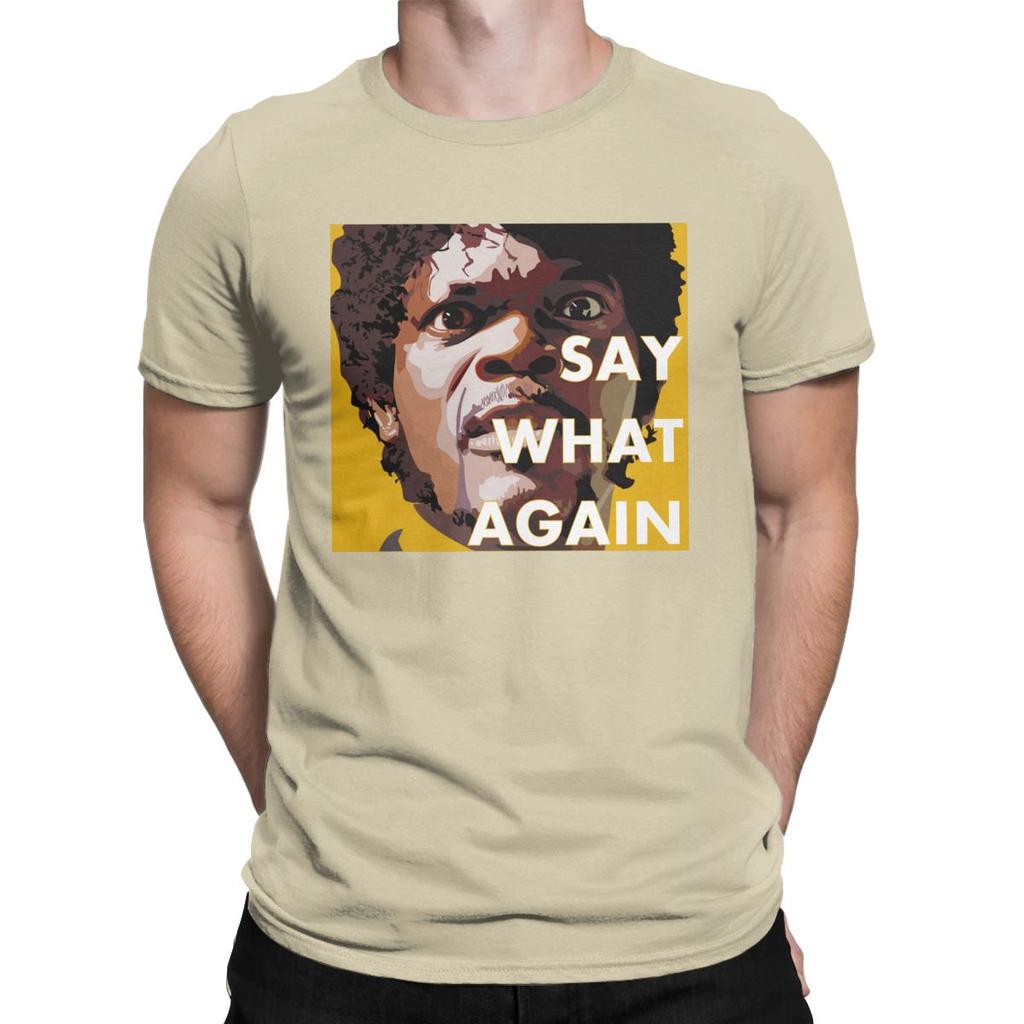 Magliette da uomo Pulp Fiction Say What Again Cotone Puro Abbigliamento Divertente Manica Corta Girocollo T-Shirt Maglietta da Adulto