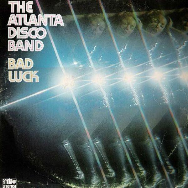

LP Record ATLANTA DISCO BAND Bad Luck ST50004 ARIOLA AMERICA 1975 US SoulFunk Used