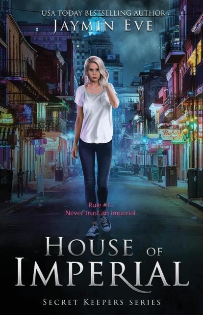 The House of Imperial : Secret Keepers Series #2 Book