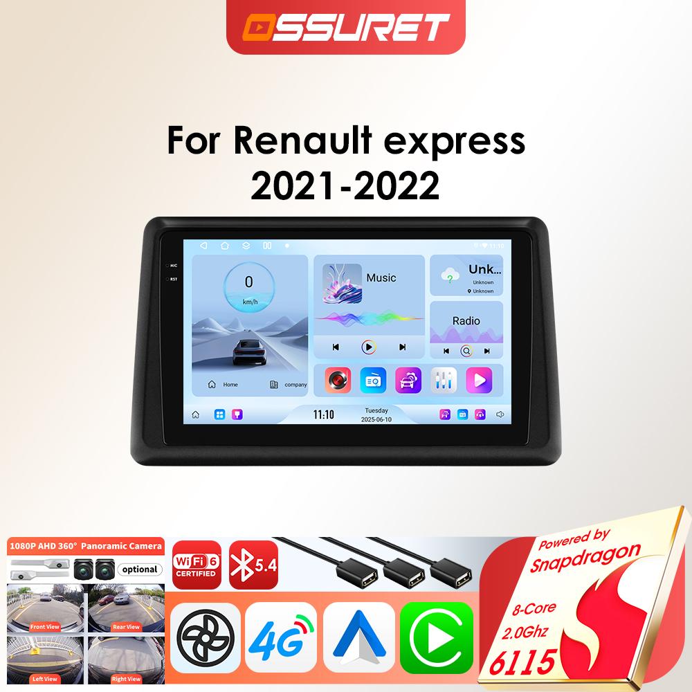 Autoradio Android Ossuret per Renault Express 2021-2022 Lettore Multimediale Stereo GPS WIFI+4G Snapdragon Carplay Intelligente Telecamera 360° Video