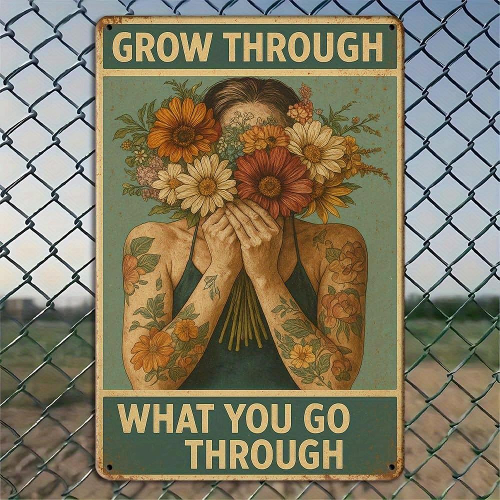 1pc Sign Funny Retro Tin Sign, Flower Pot Head Grow Through What You Go Through Sign Mental Health Sign Pot Head Sign