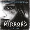 The City of Mirrors by Justin Cronin Paperback Book 9780752883342