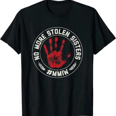 No More Stolen Sisters MMIW Missing Murdered Indigenous Girl T-Shirt