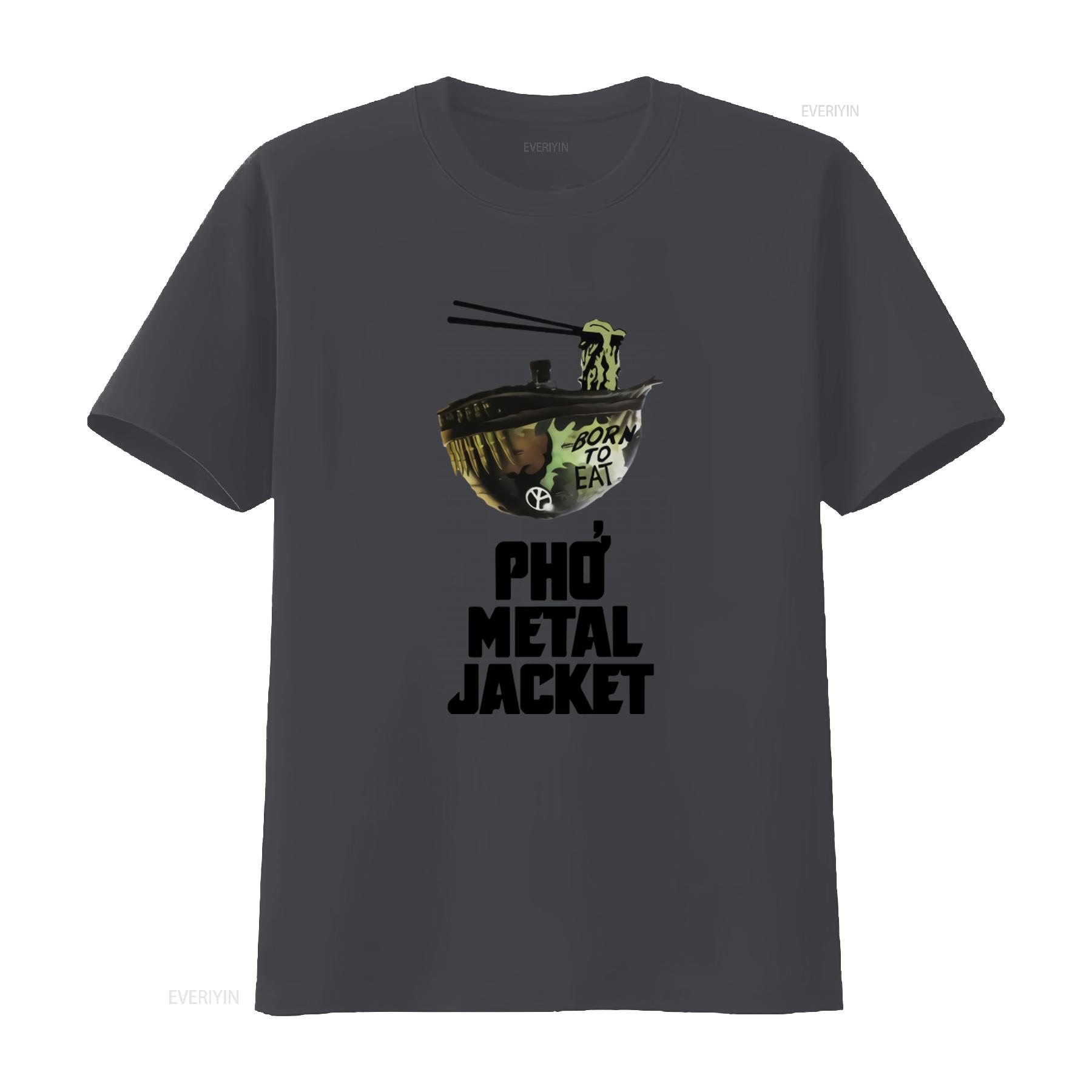 

Born To Eat Pho Metal Jacket T Shirt For Men And Women vintage Washed homme fashion Soft graphic Casual Slightly Unisex 4XL