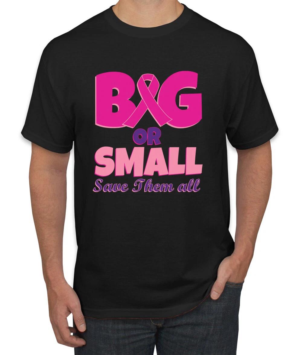 Big or Small Save Them All Pink Ribbon Breast Cancer Awareness T- Shirt M