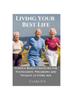 Kniha Science-Based Strategies for Fulfillment, Wellbeing and Vitality At Every Age. : Living Your Best Life