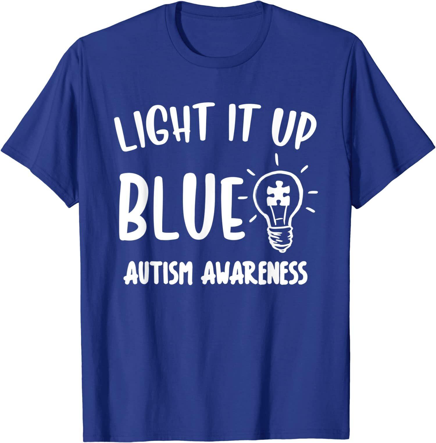 Light It Up Blue Autism I Wear Blue For Awareness Unisex T-Shirt S