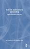 The Schools and Cultural Citizenship : Arts Education for Life Book