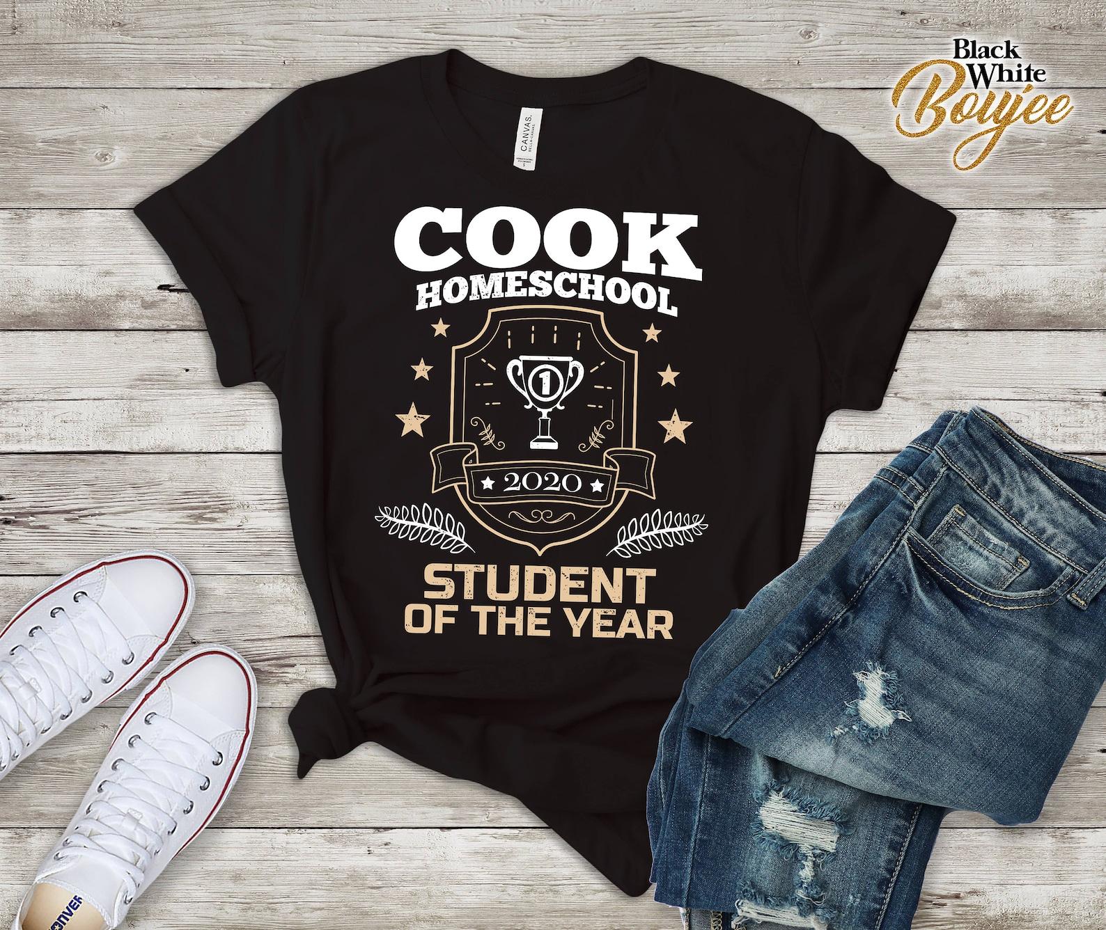 Cook Homeschool Student Of the Year Shirt, At Home Learning Tshirt, Home School Family Name T-Shirt, Instant Family, Home Learning Gift 3XL