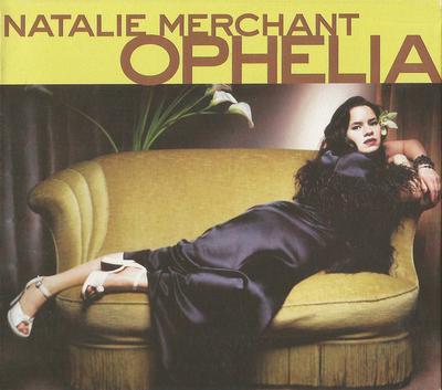 CD NATALIE MERCHANT - Ophelia 621962 Elektra 1998 US Rock Used