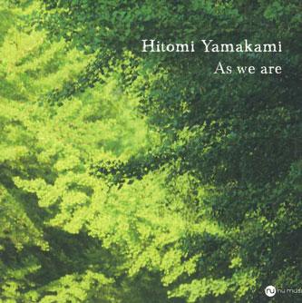 

CD HITOMI YAMAKAMI - As We Are NUMU002 NU MUSIC Japan Obi Jazz Used
