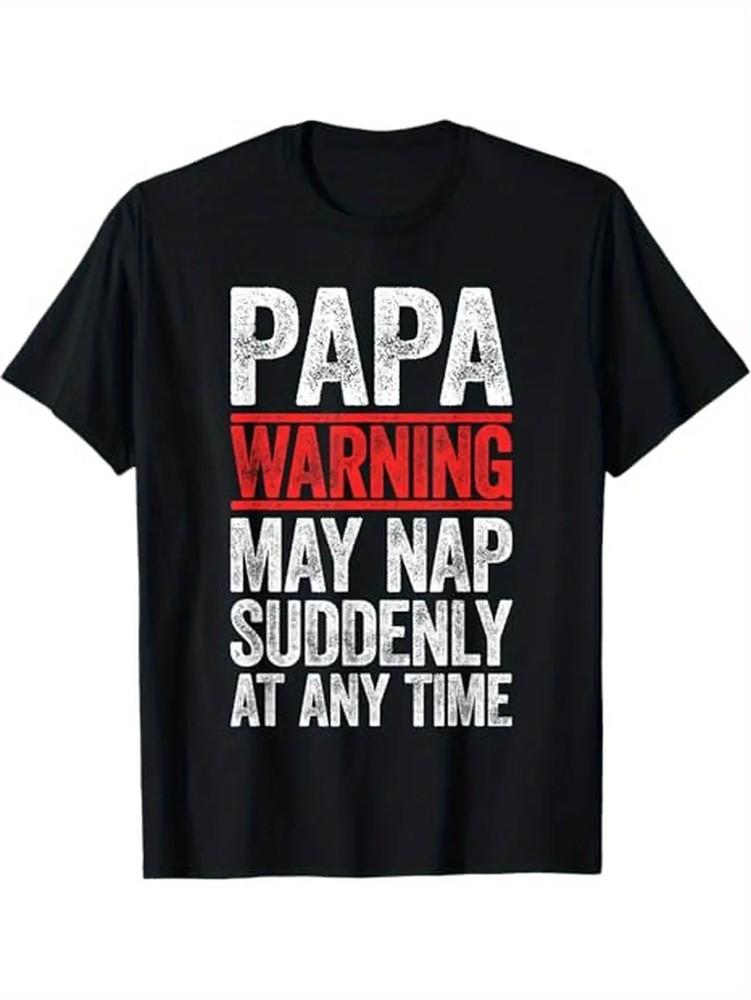 100% Cotton Black Papa Warning May Nap Suddenly At Any Time Themed T-Shirt Unisex T-Shirt M