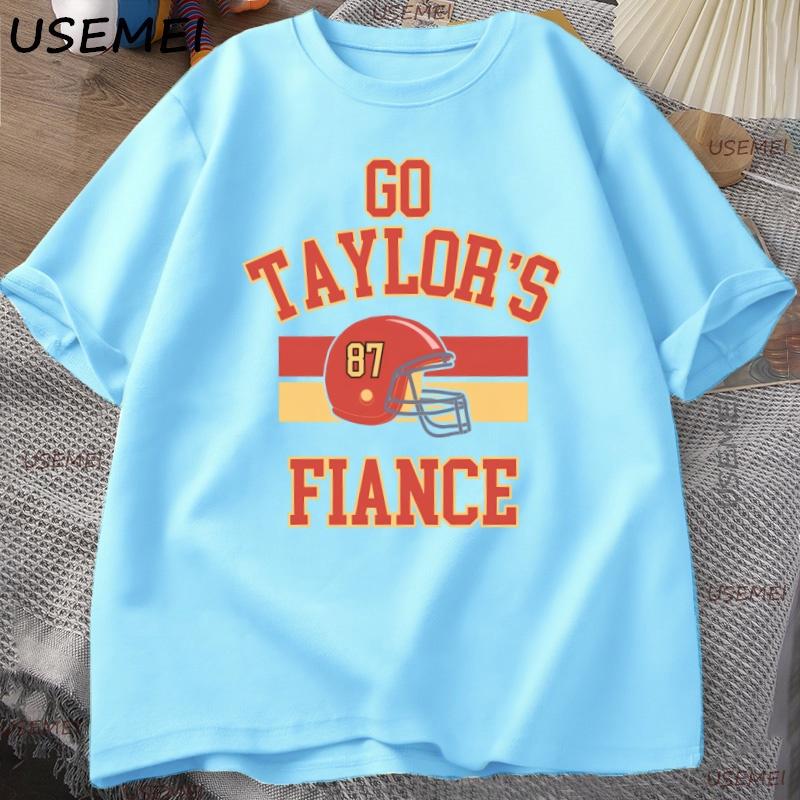 Go Taylors Fiance Tshirt Chiefs Football T Shirt Unisex Causul Cotton Short Sleeve Fashion Tshirt Loose Tops Unisex Clothing Tops