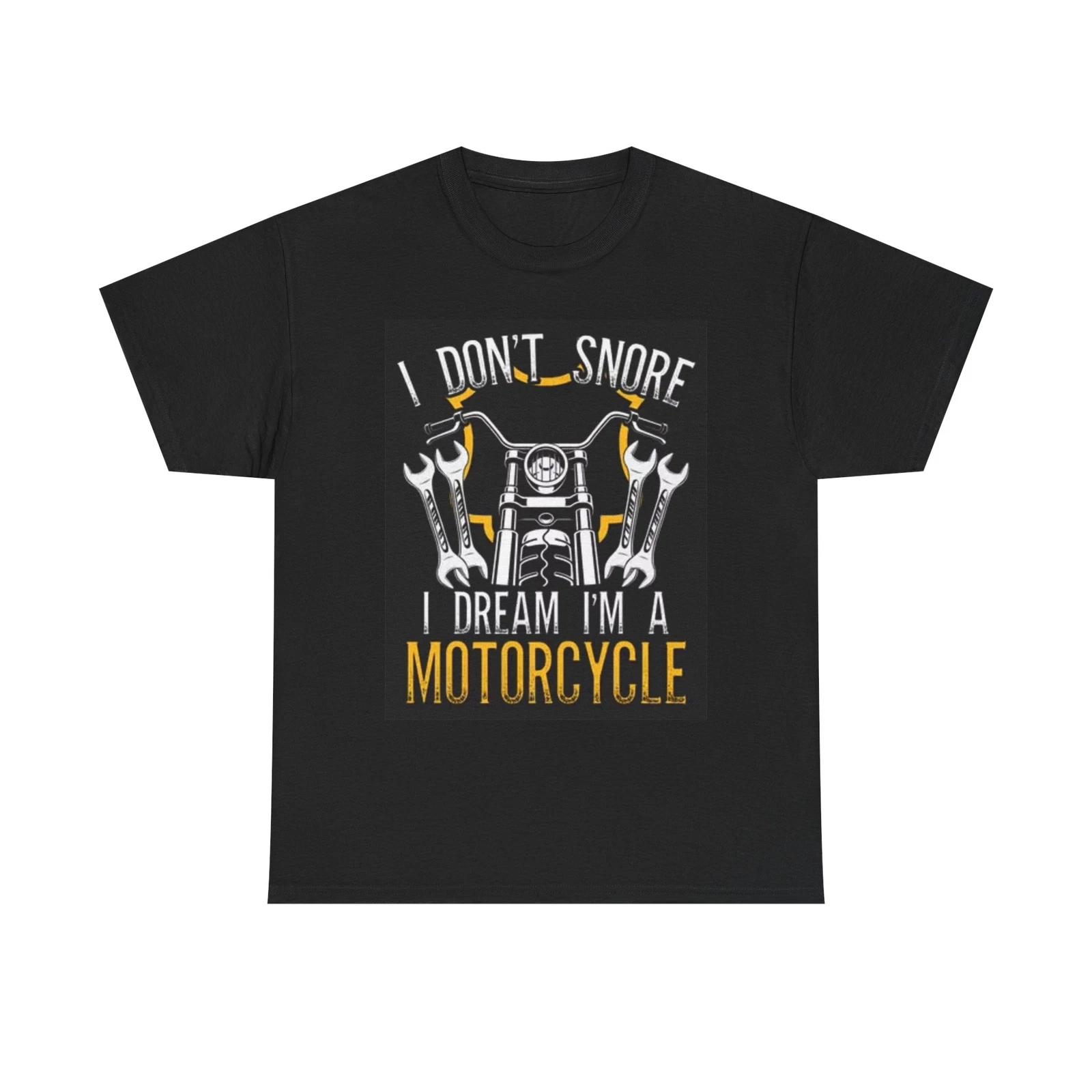 Men s and Women s T-shirts I Dream In Motorcycle Graphic XS