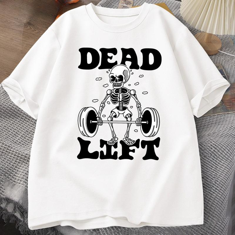 

Dead Lift Skeleton Graphic T Shirts Unisex Gym Pump Cover Funny Workout T-shirt Weightlifting Retro Trendy Loose Tshirt Clothes 4XL