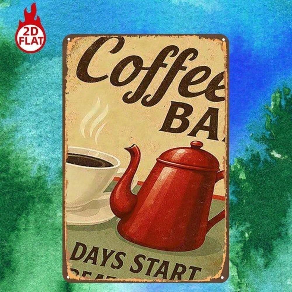Vintage Coffee Bar Metal Sign 8x12in - Days Start With Coffee Retro Tin Plaque, Cafe Wall Decor
