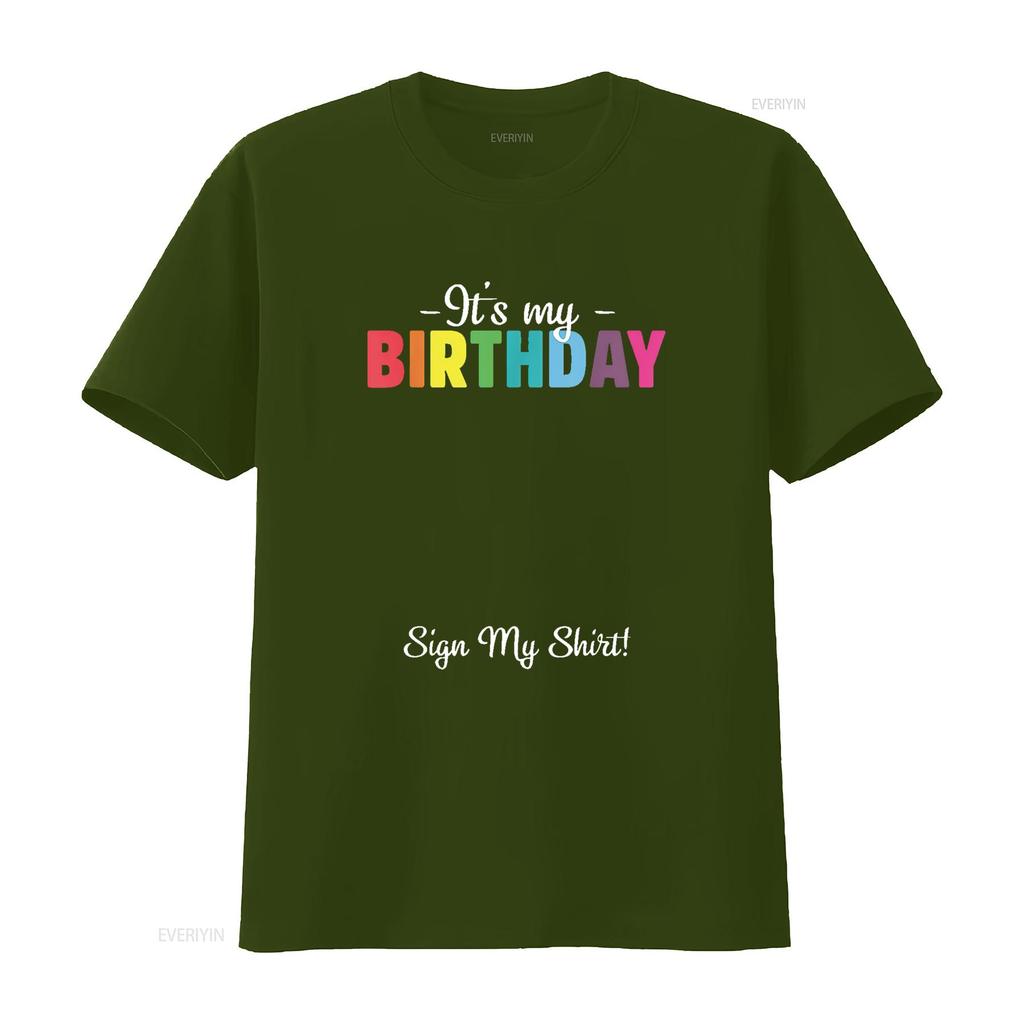 Es Ist Mein Geburtstag Zeichen Für Unisex T-Shirt Mit Stilvollem Design Vintage Gewaschenes Oberteil Für Den Alltag Designer Kleidung Leicht