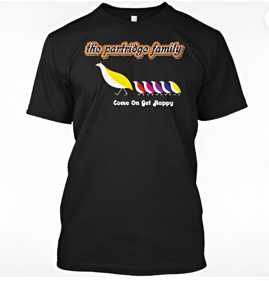 Partridge Family - The Come On Get Happy T-Shirt Made in the USA Size S to 5XL L