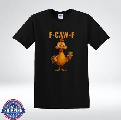 F-CAW-F Grappig Kip Cartoon Grafisch Meme T-shirt
