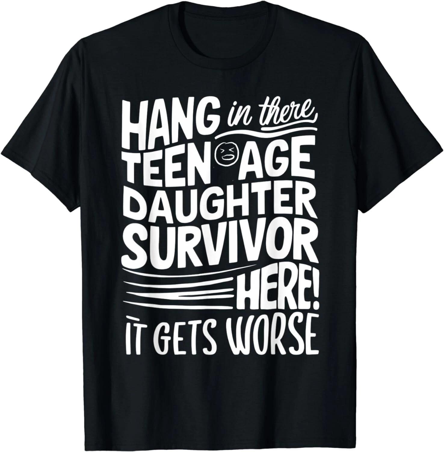 Teenage Daughter Survivor Father s Day Gift Unisex T-Shirt XL