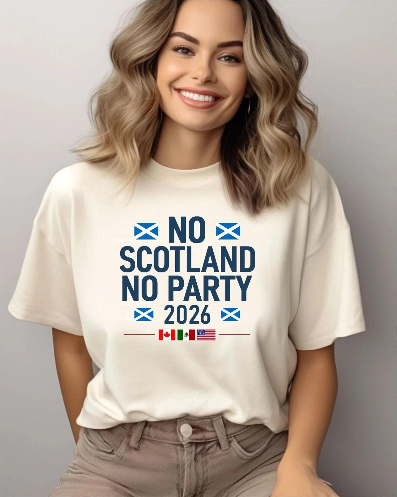 No Scotland No Party Football T-Shirt, Football Cup Tournament Of the World 2026 3XL