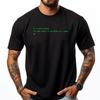 Funny 80 Grue It Is Pitch Black Computer Nerd Black Shirt Graphic Tees Man Clothes Family