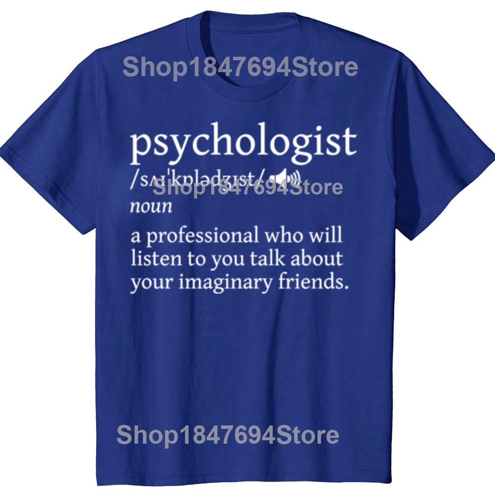 Psychologist Funny Dictionary Definition Cotton T-shirts Men Women's Fashion Casual Tshirt Loose Oversized Streetwear T Shirt