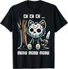 Ch Ch Ch Meow Meow Meow - Cat Movie Horror T-Shirt