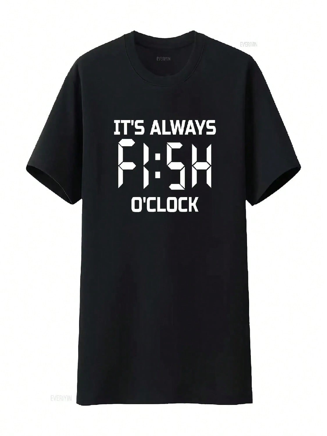 Fishing Fisherman T Shirt Funny It S Always Fish O Clock Vintage Washed Top For Everyday Wear Breathable Comfortable Casual S разноцветный