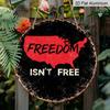 2D Flat, 1pc Round Aluminum Hanging Sign - "Freedom Isn't Free" USA Map Patriotic Metal Wall Art, Vintage Black Distressed Style, Perfect for 4th of