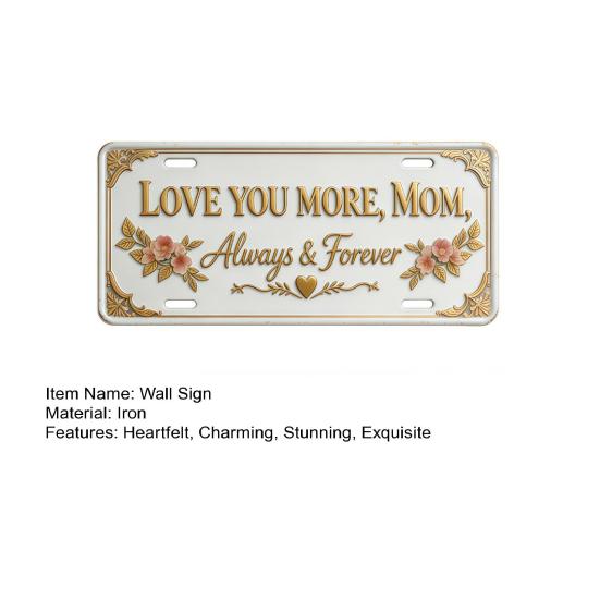 Love You More Mom Metal Wall Sign Vintage Floral Hanging Plaque Rustic Farmhouse Wall Art for Hallway Entryway Bedroom Decor Mother's Day Gift