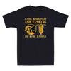 I Like Motorcycles And Fishing And Maybe 3 People Unisexs TShirt Vintage Black