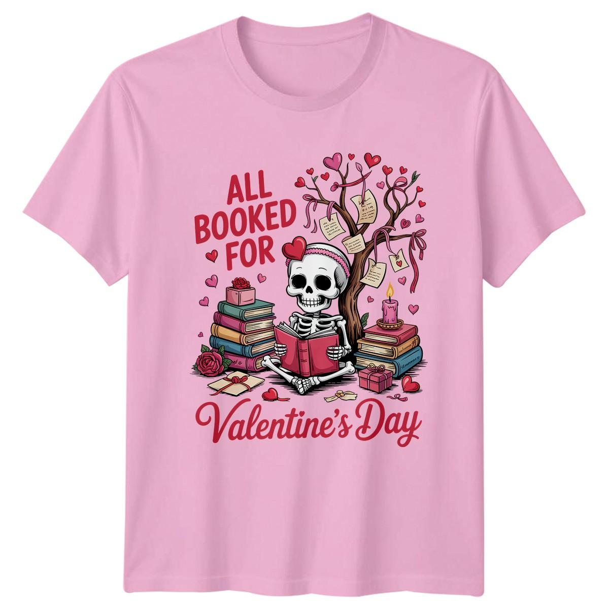 All Booked For Valentines Day T-Shirt Skeleton Book Lover XXXXL