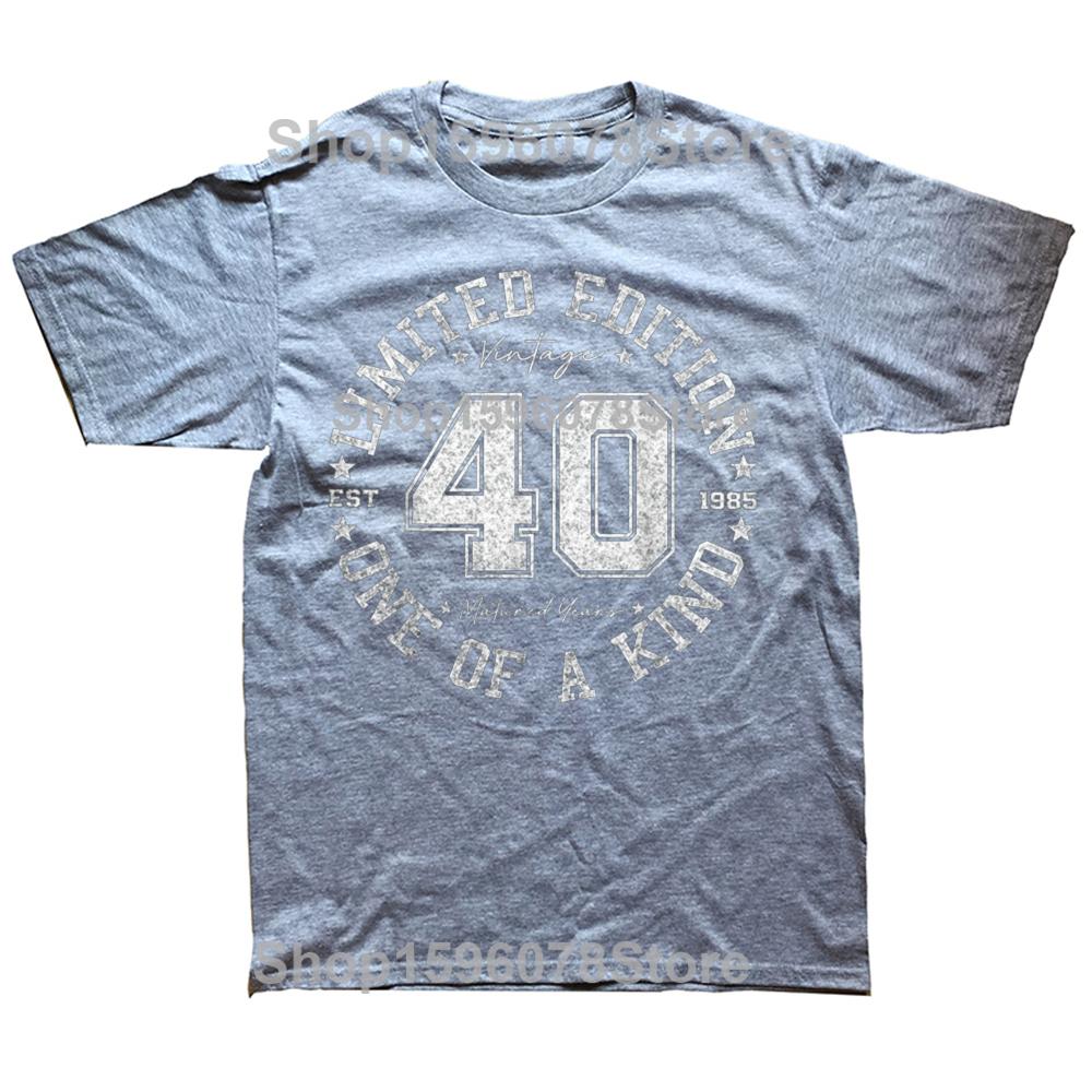 Funny 40 Year Old Gifts Vintage 1985 Limited Edition 40th Birthday Tshirts Men Fashion Tshirt 100 Cotton Oversized T Shirt