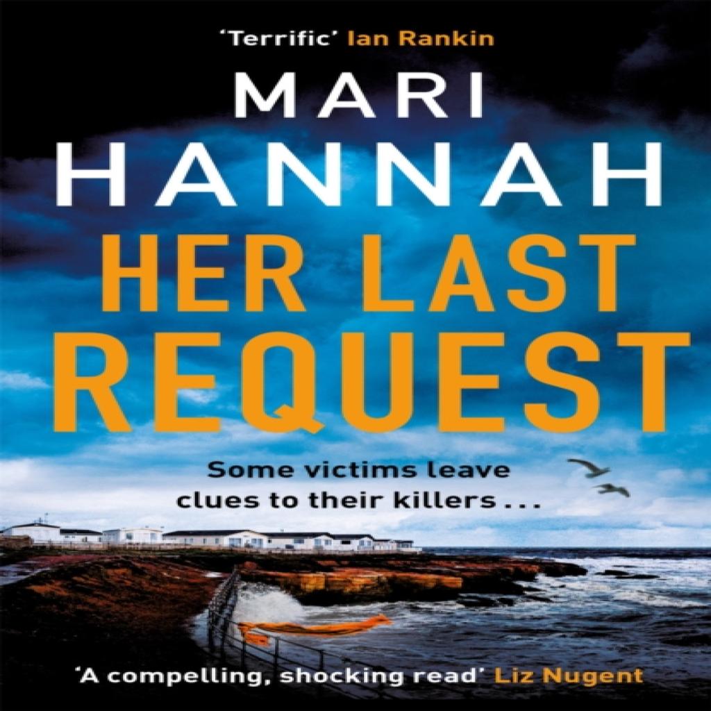Her Last Request by Mari Hannah Paperback Book 9781409192459