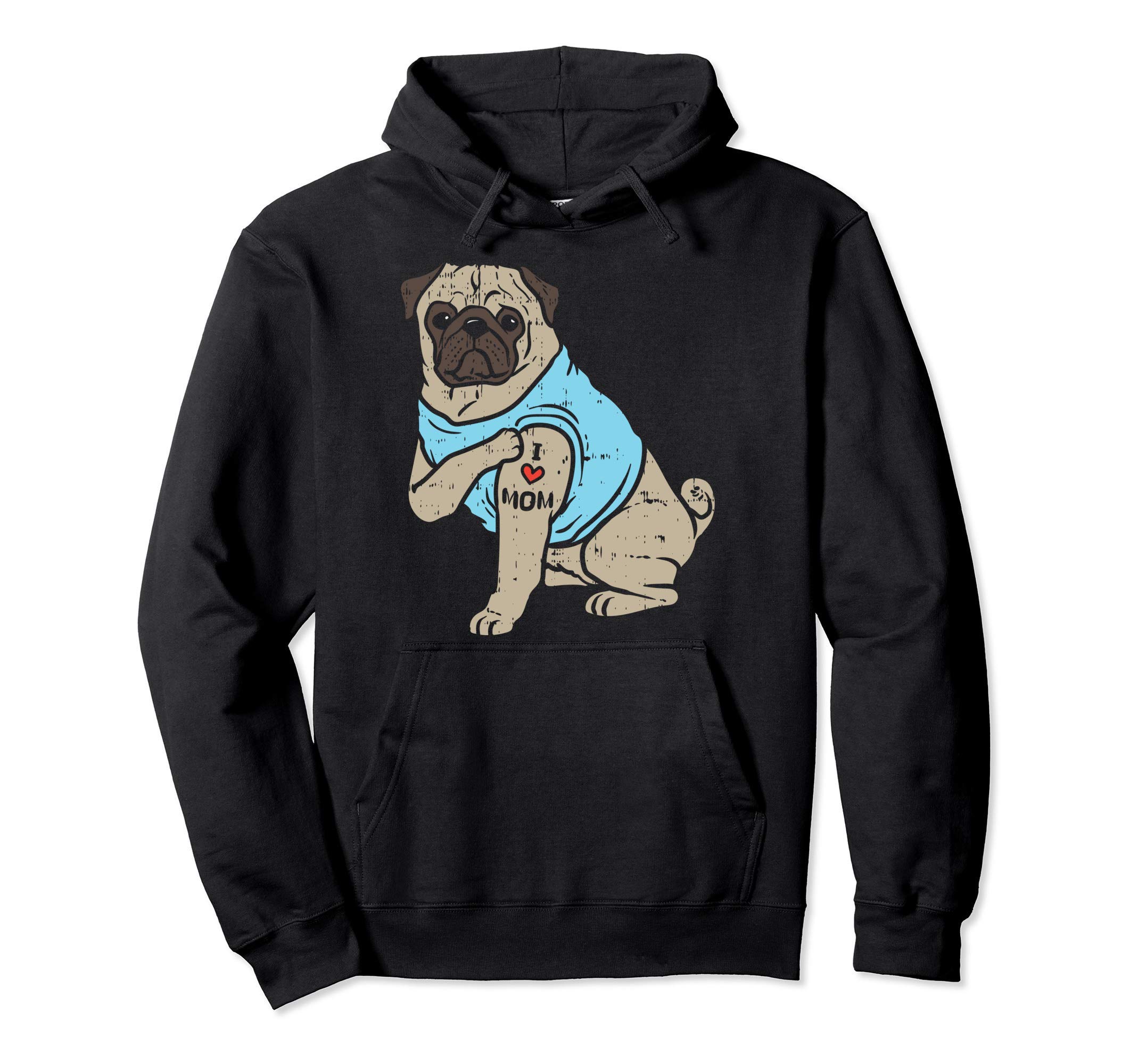 Pug I Love Mama Cute Animal Pet Dog Lover Owner Female Gift Hoodie