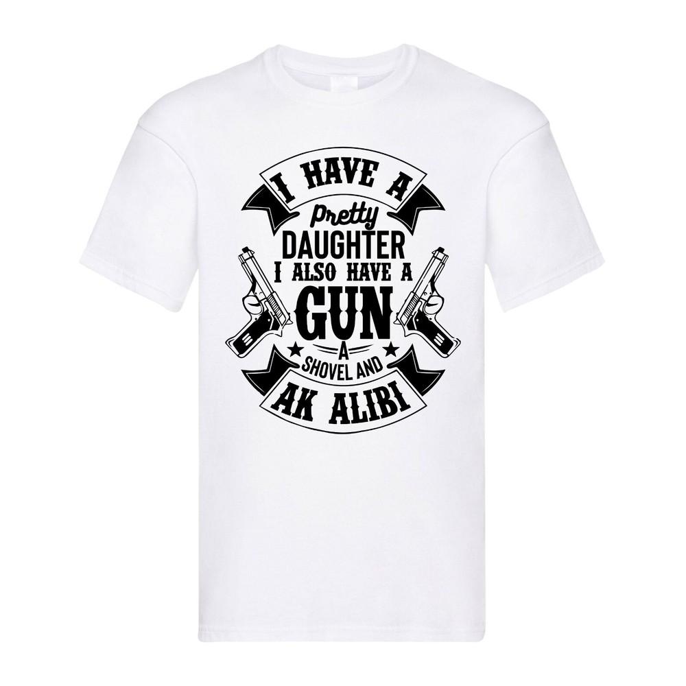 I Have a Pretty Daughter – Protective Dad Funny Quote  T-shirt Men's Women's Tops Tees | Black Adult Tee