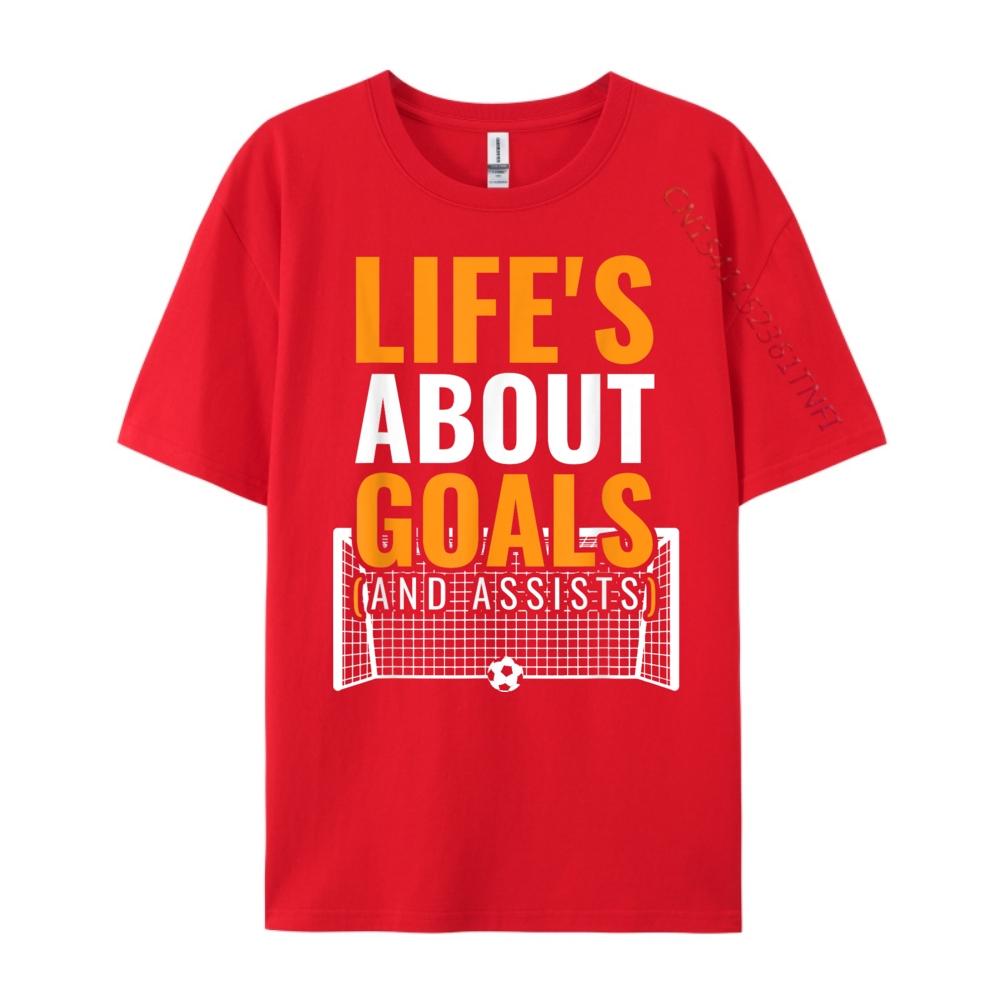 Soccer Shirt For Life About Goals Soccer Graphic T Shirts Men Cotton Women T Shirts For Men Mardi Gras