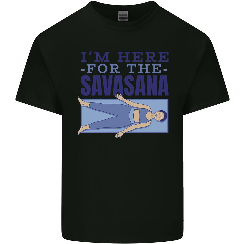 Funny Yoga Im Here For the Savasana Unisexs Light Cotton TShirt