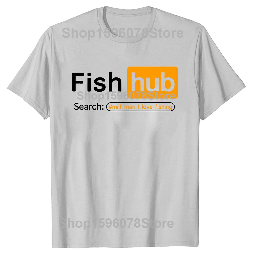 Novelty Fish Hub T Shirts Streetwear Short Sleeve Birthday Gifts Summer Style Funny Fishing Joke MILF Man I Love Fishing T-shirt