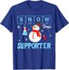 Supporter of Snow Days Chemistry Teacher Christmas Unisex T-Shirt