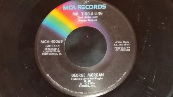 

7-дюймовая пластинка ДЖОРДЖ МОРГАН, ЛИТТЛ РОЙ УИГГИНС - Наша свадебная песня / Мистер. Тинг-а-линг MCA40069 MCA 1973 США Кантри/Фолк Б/у