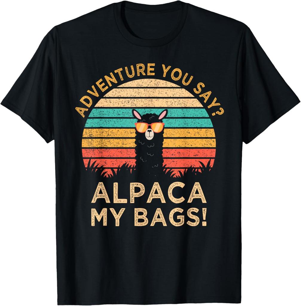 Adventure You Say? Alpaca My Bags Vintage Funny Travel Gift T-Shirt Unisex Streetwear Tops Men